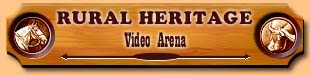 Rural Heritage Video Arena