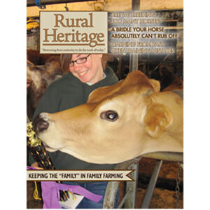 2011 June/July, Rural Heritage Magazine Issue 36/3