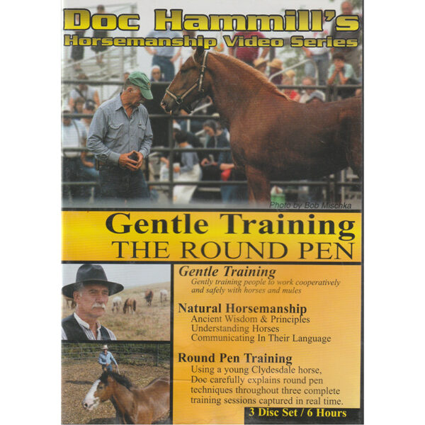 Doc Hammill's Gentle Training in the Round Pen