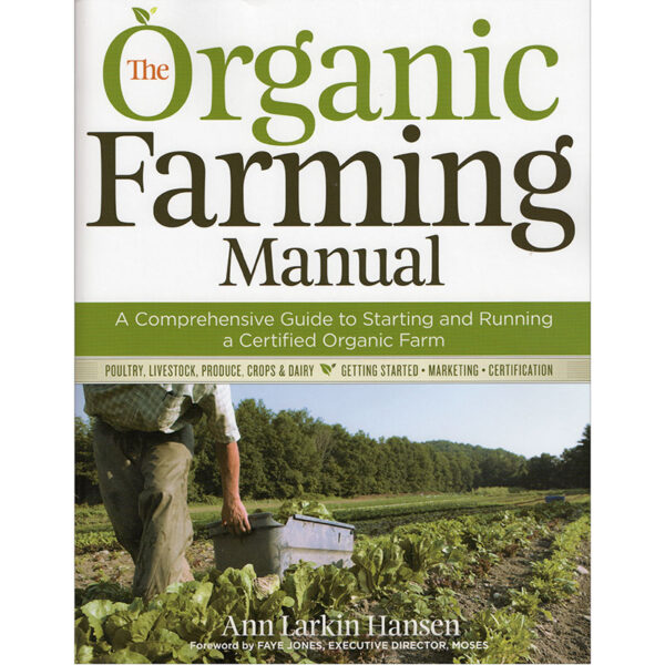 The Organic Farming Manual