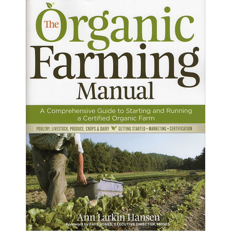 The Organic Farming Manual
