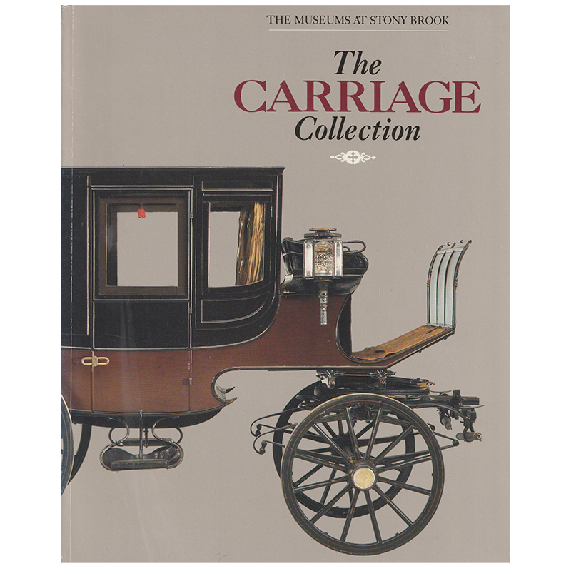 The Museum at Stony Brook: The Carriage Collection