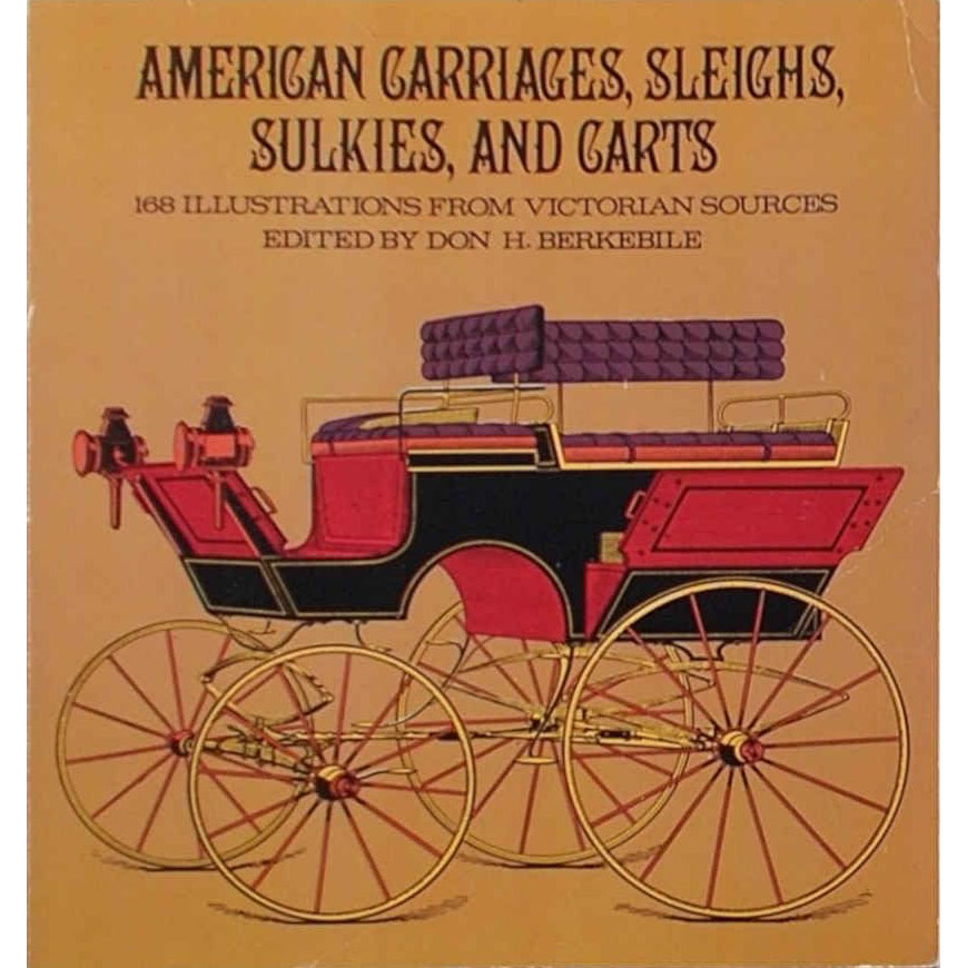 American Carriages, Sleighs, Sulkies, and Carts