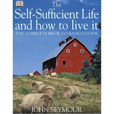 The Self-Sufficient Life and How to Live it