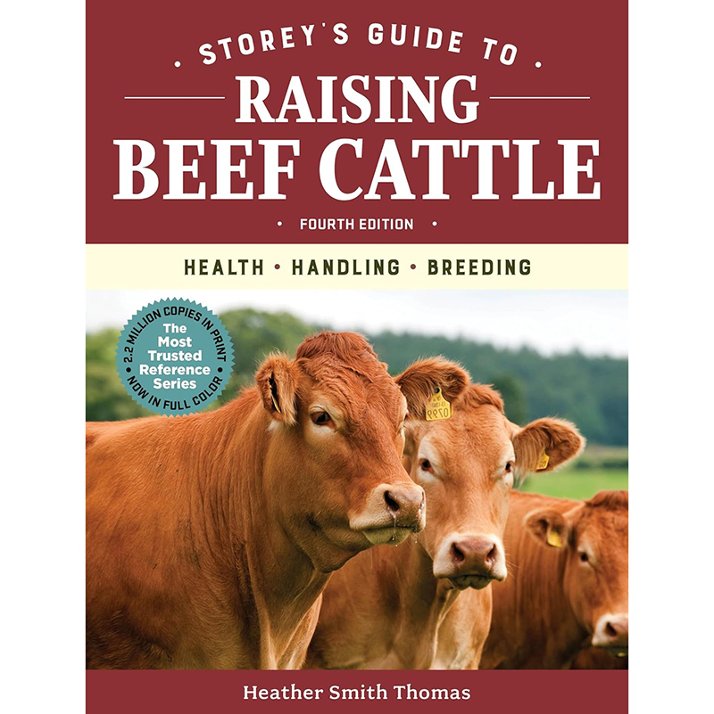 Storey's Guide to Raising Beef Cattle