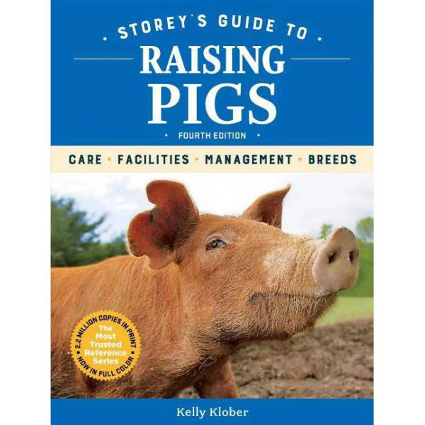Storey's Guide to Raising Pigs
