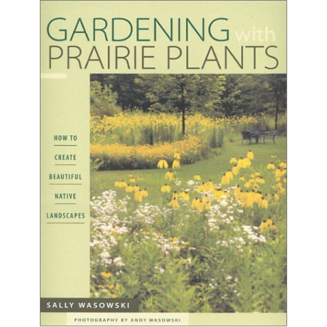 Gardening with Prairie Plants