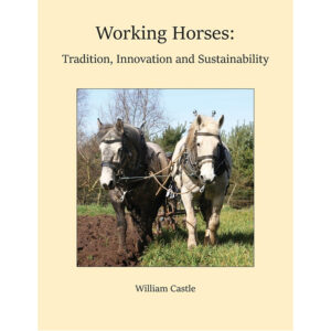 Working Horses: Tradition, Innovation and Sustainability
